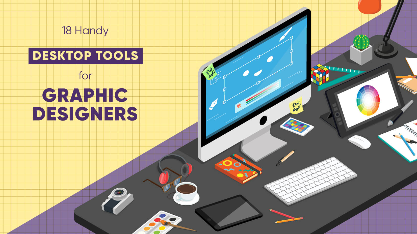 18 Handy Desktop Tools for Graphic Designers who Don’t Like Pain