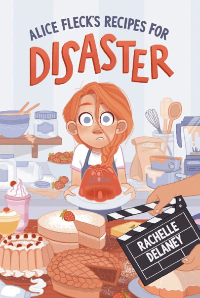 Children's Book Illustration Cover - Alice Fleck's Recipes for Disaster by Rachelle Delaney