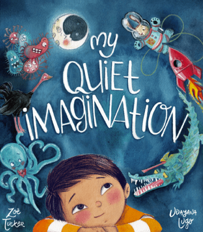 Children's Book Covers Example - My Quiet Imagination by Udayana Lugo