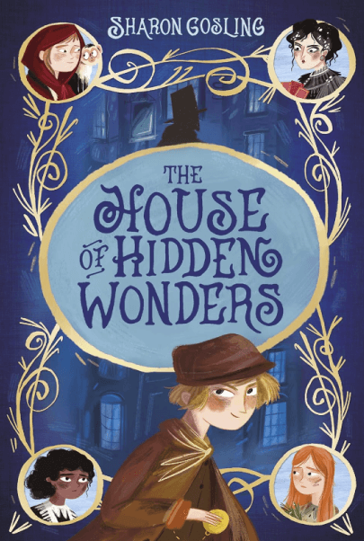 Children Mystery Book Cover - The House of Hidden Wonders by Sharon Gosling